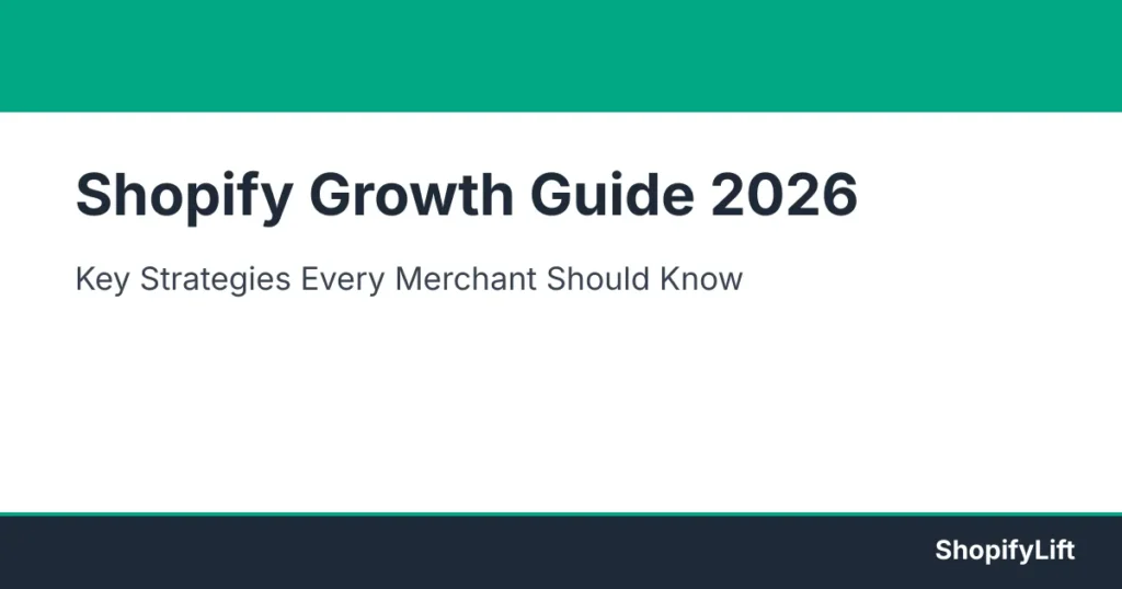 The Shopify Growth Guide 2026: Key Strategies and Trends Every Merchant Should Know Featured graphic for the article The Shopify Growth Guide 2026: Key Strategies and Trends Every Merchant Should Know