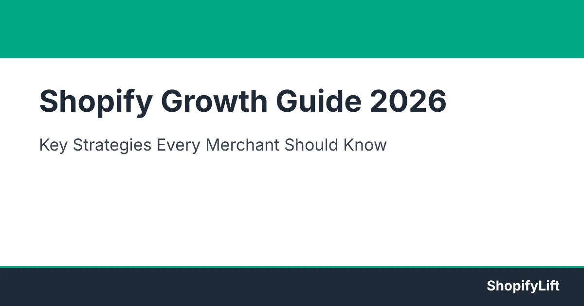 Featured graphic for the article The Shopify Growth Guide 2026: Key Strategies and Trends Every Merchant Should Know