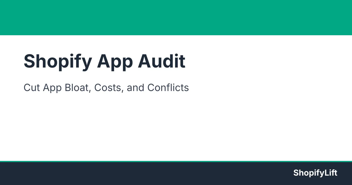 The Shopify App Audit: How to Reduce App Bloat, Hidden Costs, and Conflicts Featured graphic for the article The Shopify App Audit: How to Reduce App Bloat, Hidden Costs, and Conflicts