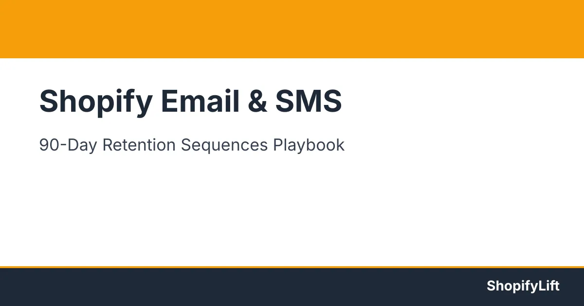Email and SMS Retention Sequences for Shopify: The Complete Playbook for Repeat Revenue Featured graphic for the article Email and SMS Retention Sequences for Shopify: The Complete Playbook for Repeat Revenue